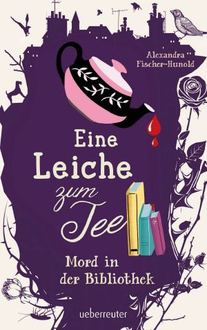 [Eine Leiche zum Tee 02] • Mord in der Bibliothek